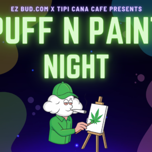 Puff n Paint Night Ticket
